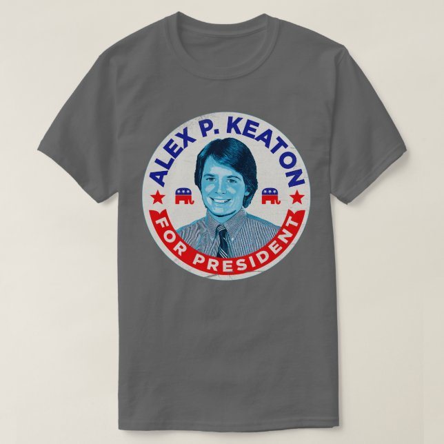 Camiseta Alex P Keaton Para Presidente (Frente do Design)