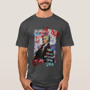 Camiseta Alexander Hamilton aqueles que representam nada a