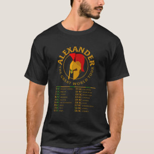 Camiseta Alexander The Excelente World Tour Engraçado Histo