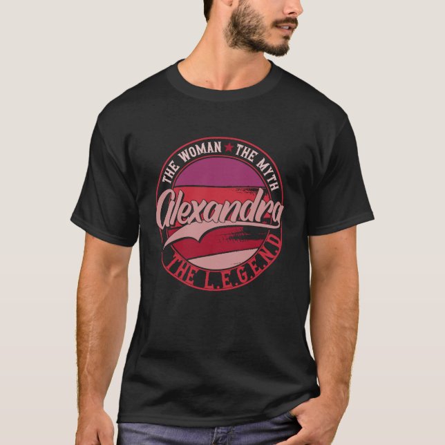 Camiseta Alexandra, a Senhora do Mito, a Lenda (Frente)