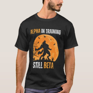 Camiseta Alfa em Treinamento Ainda Beta Wolf Meme Forte