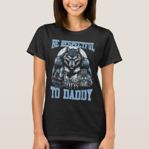 Camiseta Alfa Wolf Respeite O Pai Engraçado Meming