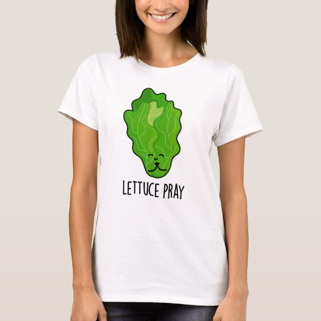 Camiseta Alface Reze Engraçado Veggie Pun (Frente)
