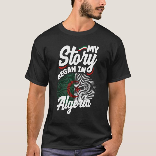 Camiseta Algerian Algeria Algerian Flag My Story Began In A (Frente)