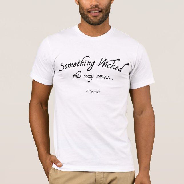 Camiseta Algo Sinistro (Frente)