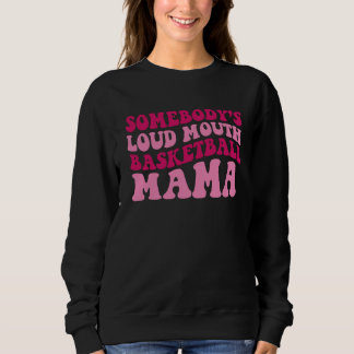 Camiseta Alguém Boca Alta Basquete Mamãe Mãe Groovy  