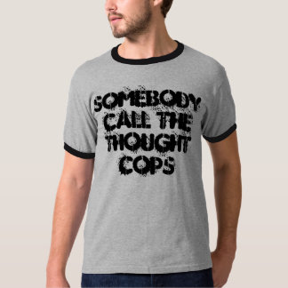 Camiseta Alguém Chame Os Policiais Pensados