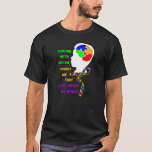 Camiseta Alguém Com Autismo Me Ensinou Autismo Espectro