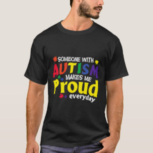 Camiseta Alguém Com Autismo Me Torna Orgulhoso