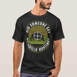 Camiseta Alguém Disse Armadillo Caçando Engraçado Armadillo