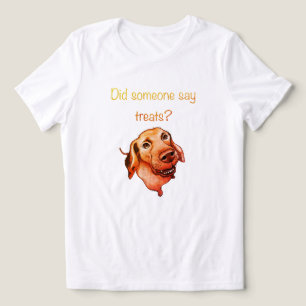 Camiseta Alguém Disse Guloseimas? Cachorro Engraçado