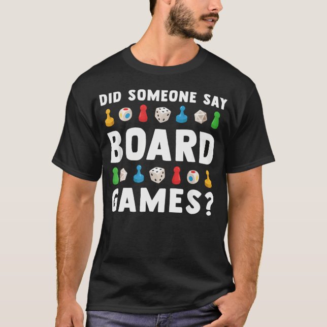 Camiseta Alguém Disse Jogos de Tabuleiro Engraçado (Frente)
