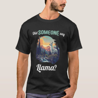 Camiseta Alguém disse Llama Llamas Llama