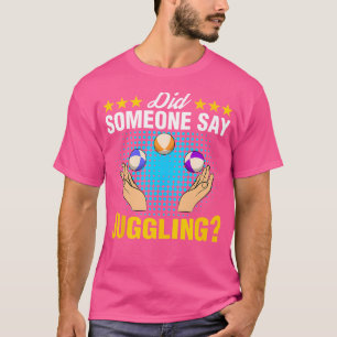 Camiseta Alguém Disse Malabarista Especialista Malabarismo