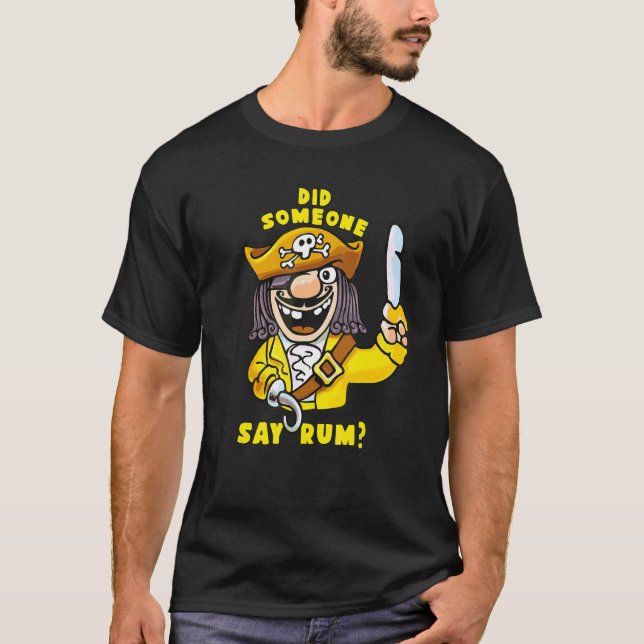 Camiseta Alguém Disse Que O Rum Bebado Pirata? (Frente)