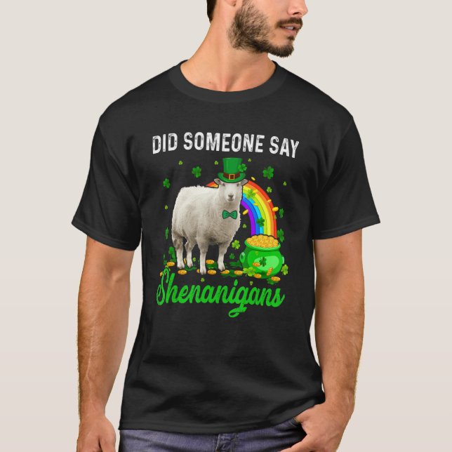 Camiseta Alguém disse que Shenanigans Feliz Dia de Patrick  (Frente)