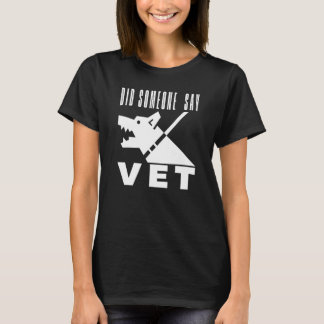 Camiseta Alguém Disse Veterinário  Gato Cachorro do Pet  fa