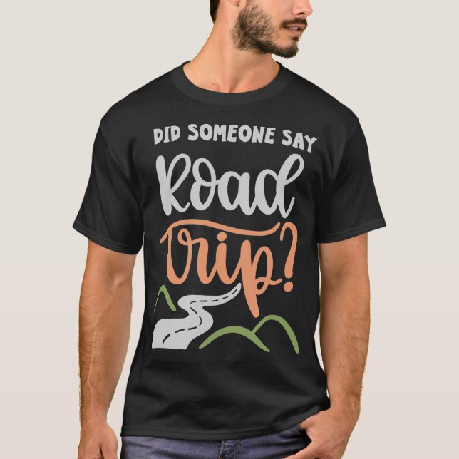 Camiseta Alguém Disse Viagem De Estrada _3 (Frente)