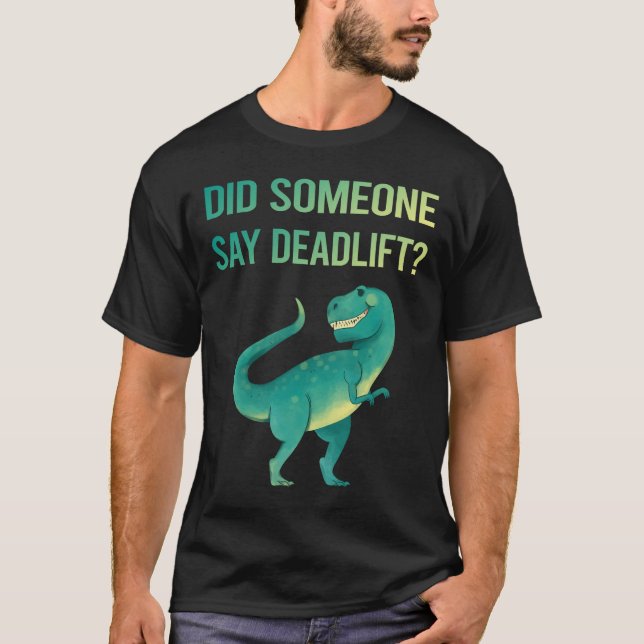 Camiseta Alguém Diz Deadlevantador (Frente)
