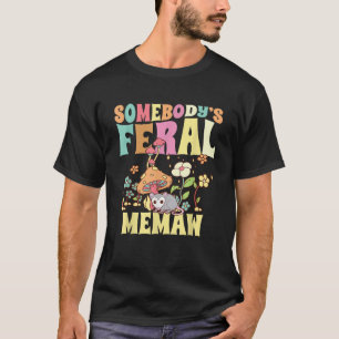 Camiseta Alguém é Memaw Feral Vovó Selvagem Vovó Gambá