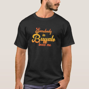 Camiseta Alguém Em Buffalo Me Ama