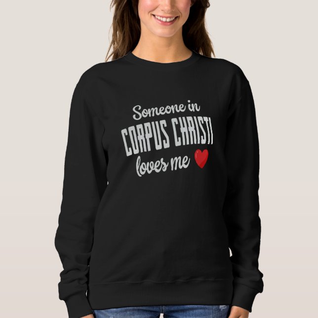 Camiseta Alguém Em Corpus Christi Me Ama (Frente)