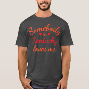 Camiseta Alguém em Kentucky me ama