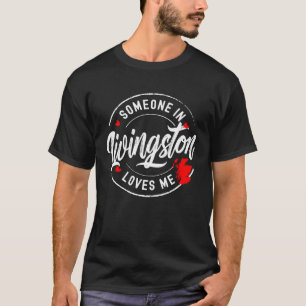 Camiseta Alguém em Livingston Scotland me ama
