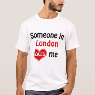 Camiseta Alguém em Londres me ama T Shirt