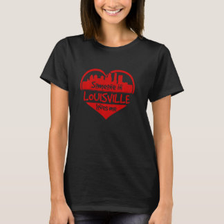 Camiseta Alguém Em Louisville Me Ama Louisville Ky Skyli