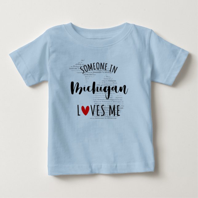 Camiseta Alguém Em Michigan Me Ama Map Baby T shirt (Frente)