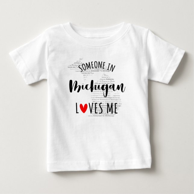 Camiseta Alguém Em Michigan Me Ama Map Baby T shirt (Frente)