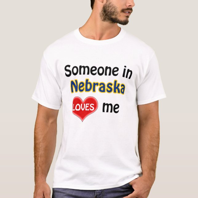 Camiseta Alguém em Nebraska me ama (Frente)