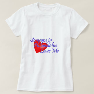 Camiseta Alguém em Philadelphfia ama-me