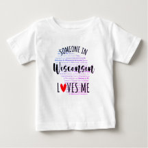 Alguém Em Wisconsin Me Ama Map Baby T shirt