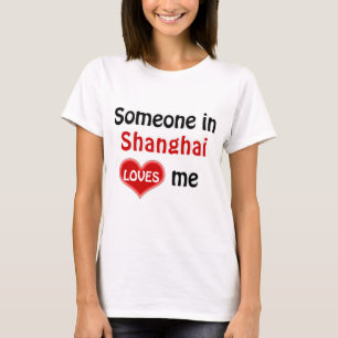 Camiseta Alguém em Xangai me ama T Shirt