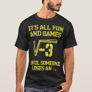 Camiseta Alguém Engraçado Perder e I Square Root 9 é 3 Retr