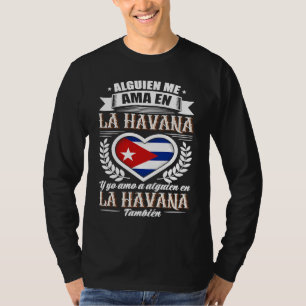Camiseta Alguém Me Ama Em Havana Cuba 1