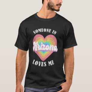 Camiseta Alguém Na Arizona Me Ama O Coração Retro Groovy