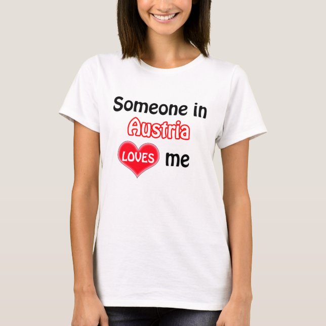 Camiseta Alguém na Áustria me ama (Frente)