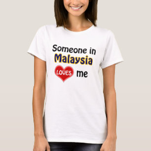 Camiseta Alguém na Malásia me ama