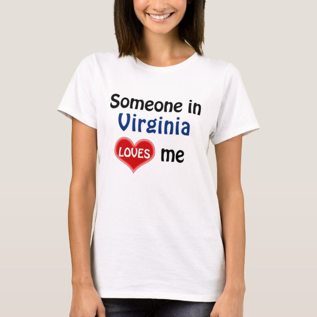 Camiseta Alguém na Virgínia me ama (Frente)