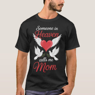 Camiseta Alguém no Céu Me Chama de Mãe