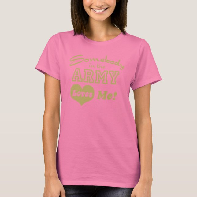 Camiseta Alguém no Exército me ama (Frente)