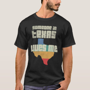 Camiseta Alguém No Texas Me Ama Retro Land Map State