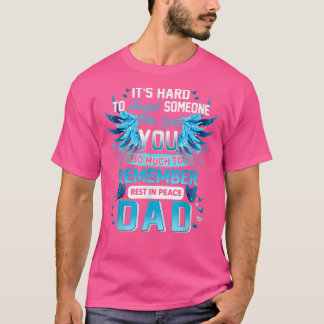 Camiseta Alguém Que Deu Tanta Pai Para Lembrar-Se De Descan