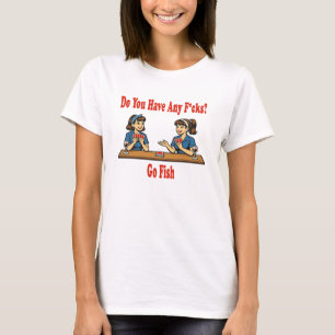 Camiseta Algum B*sta? Paródia de Go Fish
