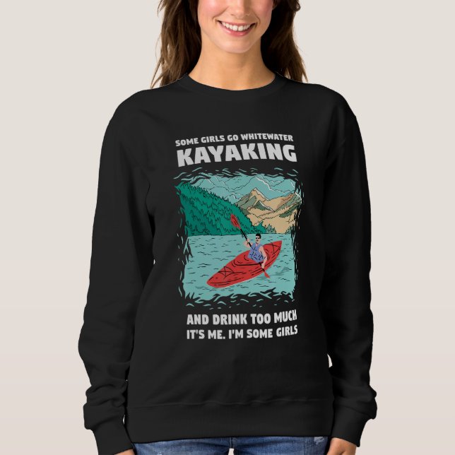 Camiseta Algumas Garotas Fazem Caiaque de Águas Brancas E B (Frente)