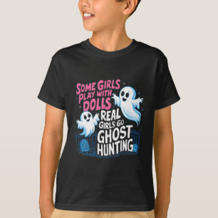 Camiseta Algumas Meninas Brincam Com Bonecas Raparigas Reai
