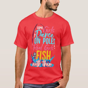 Camiseta Algumas Meninas Dançam Em Poloneses Raparigas Reai